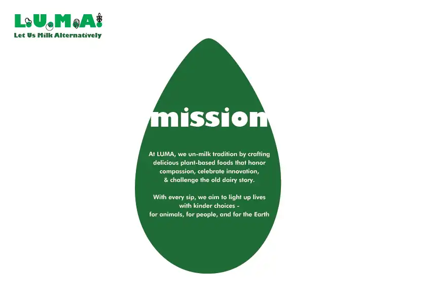 L.U.M.A. — Mission